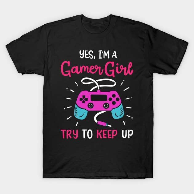 Gamer Girl Gamer Gaming T-Shirt by KAWAIITEE